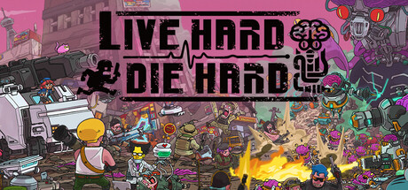 Live Hard, Die Hard