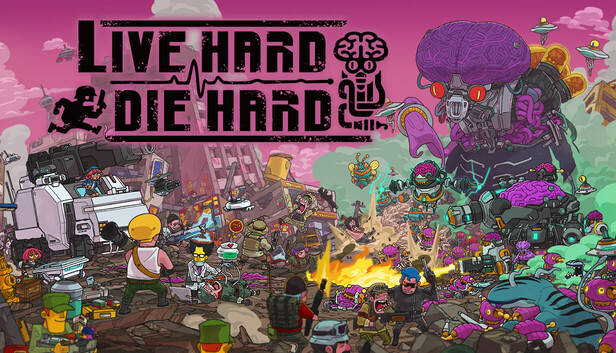 Live Hard, Die Hard
