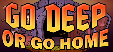 Go Deep Or Go Home Cover Image