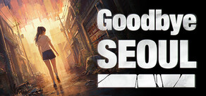 Goodbye Seoul