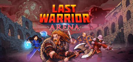 Last Warrior Arena — Steam header