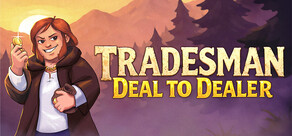 TRADESMAN: Deal to Dealer