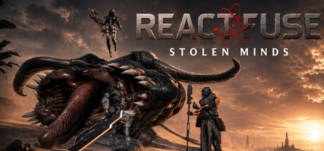 ReactFuse: Stolen Minds