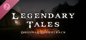 Legendary Tales Soundtrack
