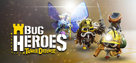 Bug Heroes: Tower Defense