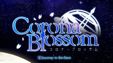 General / Cinematic | Corona Blossom Vol. 3 Opening