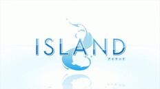 General / Cinematic | ISLAND Opening