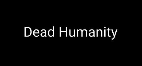Dead Humanity