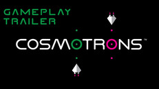 Gameplay | Official Cosmotrons Trailer - Don't Let Gravity Get You Down!