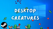 Expérience de jeu | Desktop Creatures Release Trailer