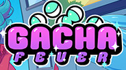 General / Cinematic | Gacha Fever - Trailer Early Access