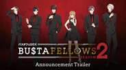 Teaser | BUSTAFELLOWS season2 │ Announcement Trailer