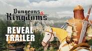 Teaser | Dungeons & Kingdoms Reveal Trailer