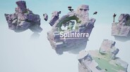 General / Cinematic | Splinterra First Teaser
