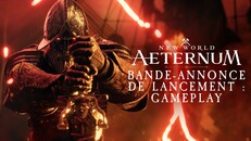 Expérience de jeu | New World: Aeternum - Bande-annonce de lancement (gameplay)