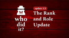 일반/시네마틱 | Who Did It? Update 1.3: "The Rank and Role Update" Trailer