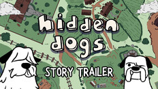 General / Cinematic | Hidden Dogs | Story Trailer
