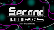 General / Cinematic | 「Second Works」Developing Trailer 開発中トレーラー