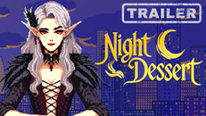 Gameplay | Night Dessert - Trailer