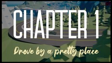 Gameplay | Trailer 1 - Drove by a pretty place