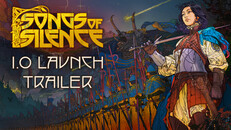 Gameplay | Songs of Silence - 1.0 Launch Trailer