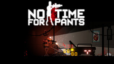 Teaser | No Time For Pants