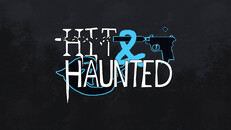 General / Cinematográficos | Hit & Haunted Demo Release
