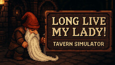 Gameplay | Long Live My Lady!