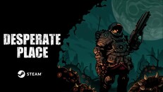 General / Cinematic | Desperate Place Final trailer