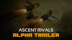 General / Cinematic | Ascent: Rivals Alpha Gameplay Trailer