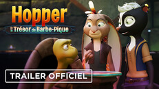 Général/cinématique | Hopper et le Trésor de Barbe-Pique - Trailer Officiel