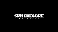 Gameplay | SphereCore - Survival Gameplay Trailer