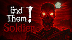 Gameplay | End Them, Soldier! - Gameplay Trailer
