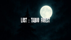 Gameplay | Lost : Taboo Forest