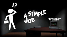General / Cinematic | A simple Job - Trailer