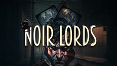 Gameplay | Noir Lords Trailer Gameplay