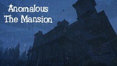 Teaser | Anomalous The Mansion Reveal Trailer