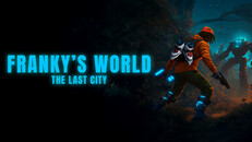 General / Cinematic | Franky's world - The Last City Trailer 2025