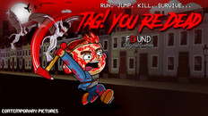 General / Cinematic | Tag! You're Dead - Trailer