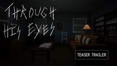 Teaser | Through His Eyes Teaser