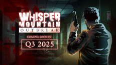 Gameplay | Whisper Mountain Outbreak - Release Window Announcement