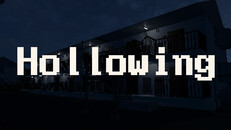 General / Cinematic | Hollowing