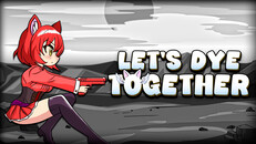 Gameplay | Let's Dye Together Announcement Trailer
