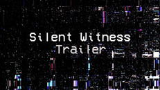 Gameplay | Trailer Silent Witness