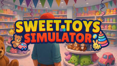 General / Cinematic | Sweet Toys Simulator Gameplay Trailer