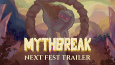 General / Cinematic | Mythbreak | Next Fest Trailer