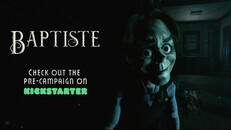 Teaser | Baptiste - Horror Game Awards Trailer - Kickstarter Announcement