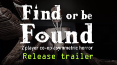 Expérience de jeu | Find or be Found - Release date