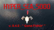 Gameplay | Hyper_Sea_5000 v0.4.0 Trailer