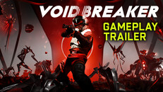 Gameplay | VOID/BREAKER Gameplay Video